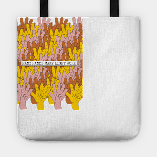 Many Hands Make Light Work Tote