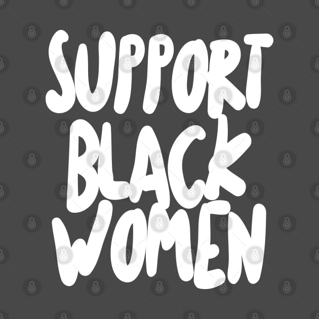 Support Black Women by DankFutura