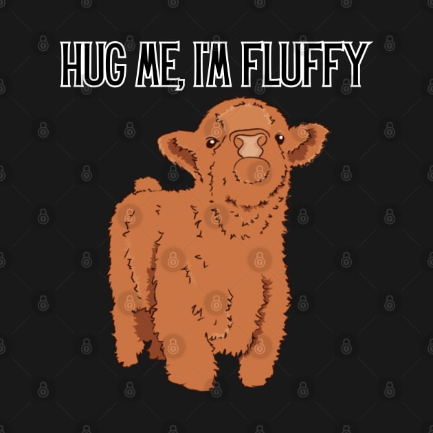 Hug me, I'm Fluffy by Zero Pixel