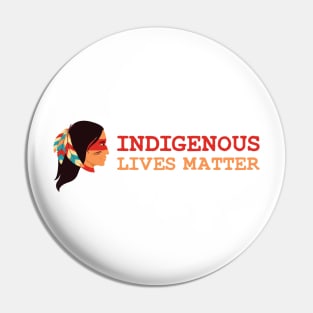 Indigenous Lives Matter Pin