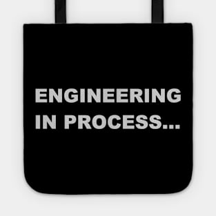 Engineering in process Tote