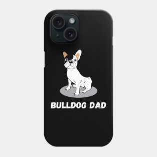 Bulldog Dad Phone Case