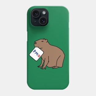 PMA Positive Mental Attitude Capybara Phone Case