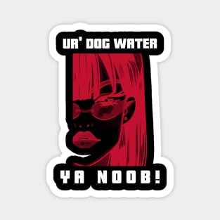 Ur' Dog water 10.0 Magnet