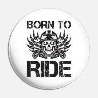 Born to Ride Pin