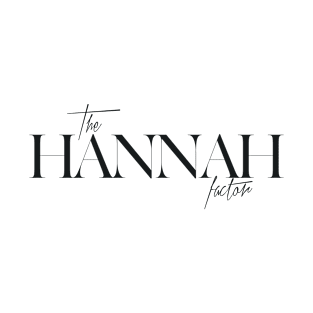 The Hannah Factor T-Shirt