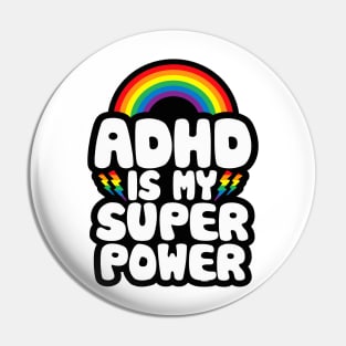 ADHD Quote for Kids Adults _ ADHD is My Superpower _ Rainbow Pin