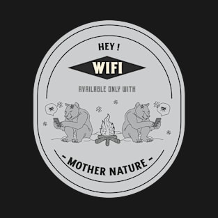 Wifi with mothernature design T-Shirt