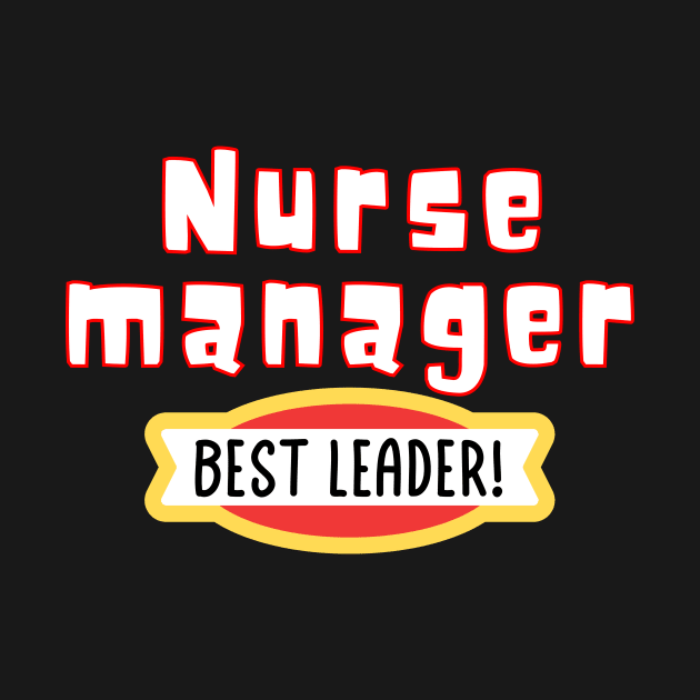 Nurse Manager by Haministic Harmony