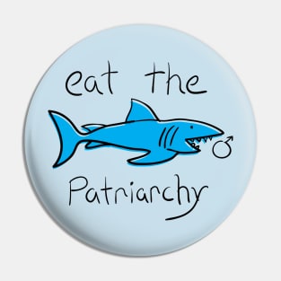 Eat The Patriarchy Feminist Shirt Pin