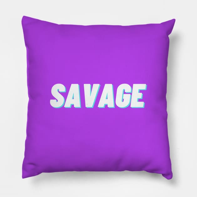 Savage Pillow by thedesignleague