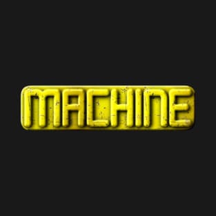 Machine Sticker T-Shirt