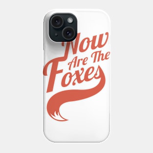 Now Are the Foxes Classic Phone Case