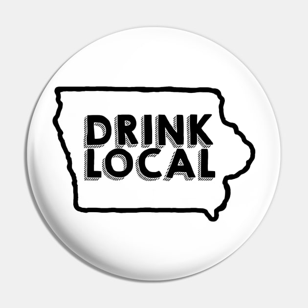 Iowa Drink Local Beer Black Pin by mindofstate