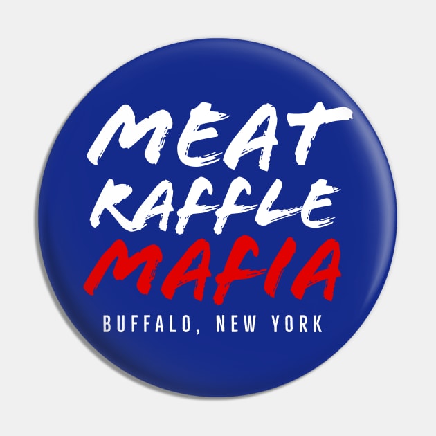 Funny Meat Raffle Shirt Meat Raffle Mafia Buffalo Mafia Pin by PodDesignShop