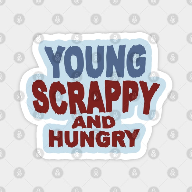 Young Scrappy And Hungry Magnet by Alexander Luminova