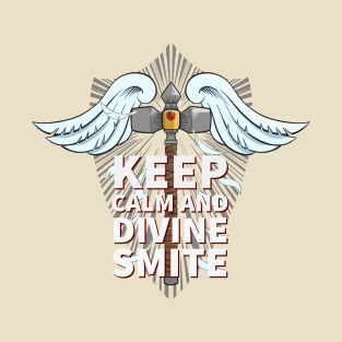 Keep Calm and Smite Paladin D&D Shirt T-Shirt