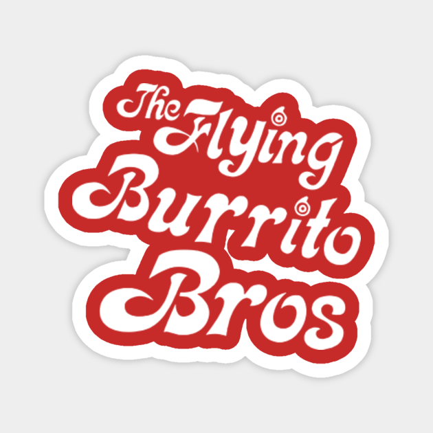 FLYING BURRITOS Flying Burrito Brothers TeePublic