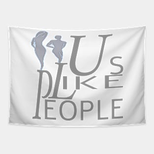 People Like Us Tapestry