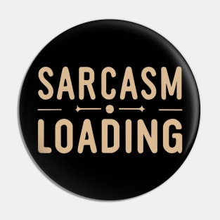 Sarcasm Loading Pin