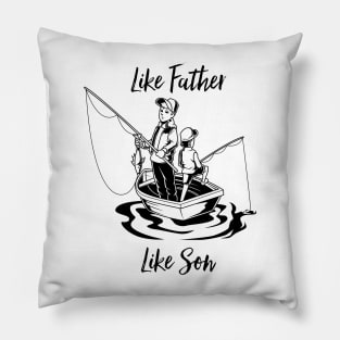 Real anglers - father and son Pillow