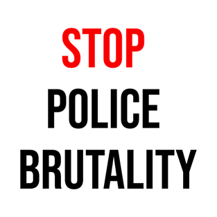 Stop police brutality T-Shirt