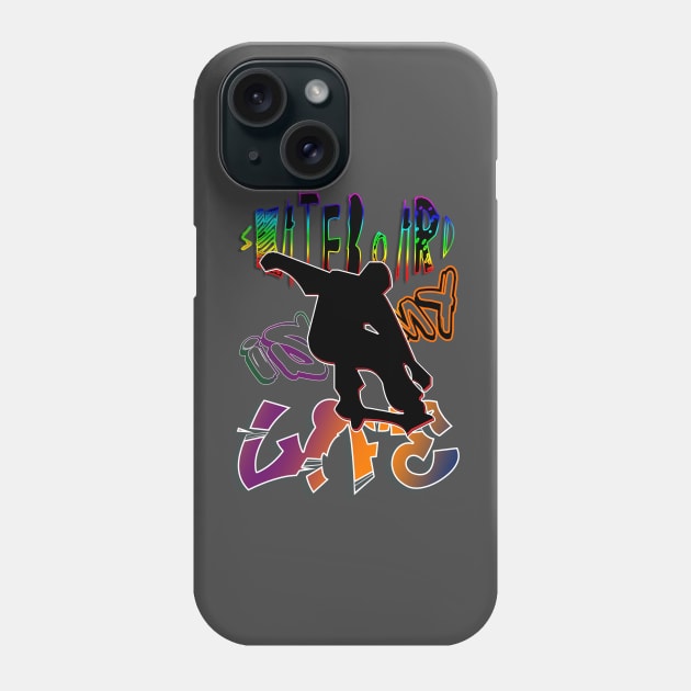 Skateboard is my life Dynamic Silhouette, Graffiti colorful Font, green, blue and red Phone Case by PopArtyParty