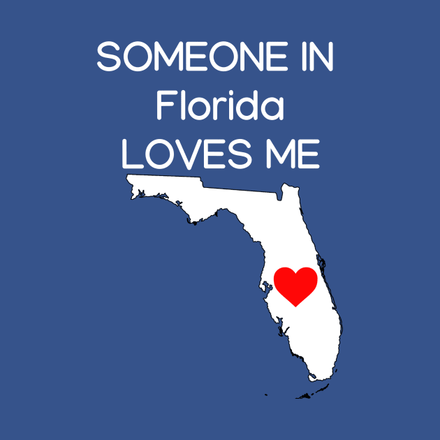 Someone in Florida Loves Me by HerbalBlue