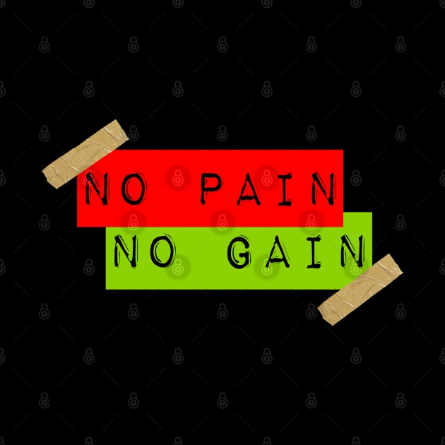 No Pain... No Gain by Karambola