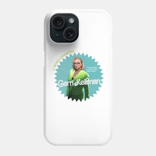 Gerri Kellman Barbie HBO Greta Gerwig Phone Case