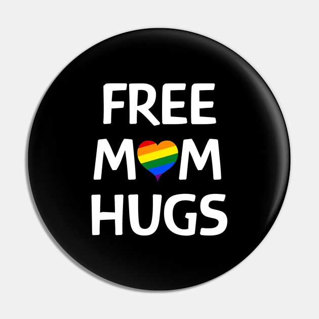 Free Mom Hugs LGBT Parent Pride Rainbow Pin by SpaceManSpaceLand