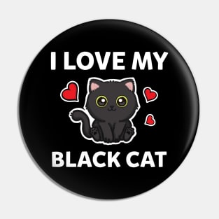 I love my Black cat Pin