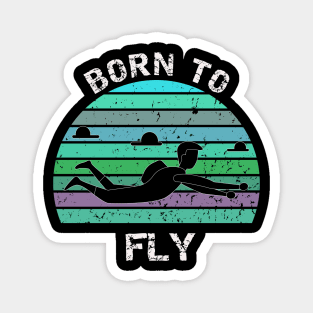 Born To Fly - Base jump retro design Magnet