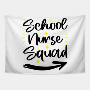 School Nurse Squad - Funny Student And Teacher Nurse Quote Tapestry