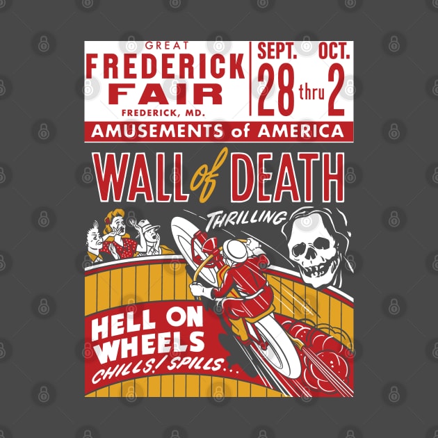 Wall Of Death - Hell On Wheels 2 by MarbitMonster