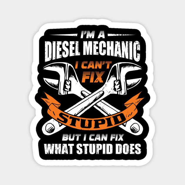 Funny Diesel Mechanic Gift Magnet by Dolde08