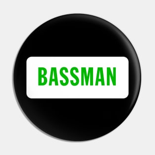 Bass man Pin