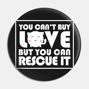 You can't buy love but you can rescue it Pin