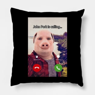 John Pork Is Calling Funny John Pork Meme Pillow