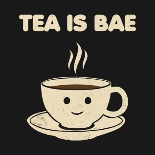 Tea is Bae T-Shirt