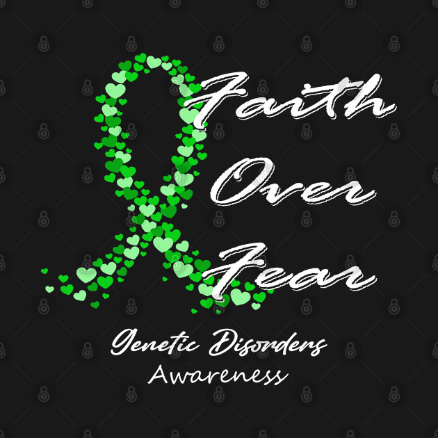 Disover Genetic Disorders Awareness Faith Over Fear - In This Family We Fight Together - Genetic Disorders Awareness - T-Shirt