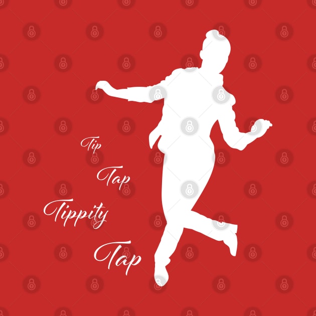 Tippity Tap Dance by geekywhiteguy