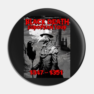 Black Death - European Tour Design Pin