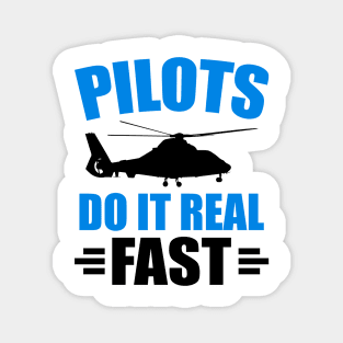 Pilots Do It Real Fast Magnet