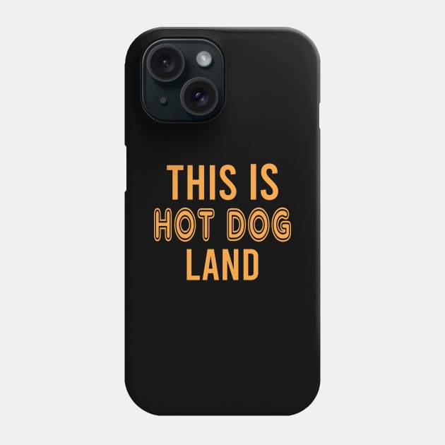 Hot Dog Land Phone Case by thefriendlyone