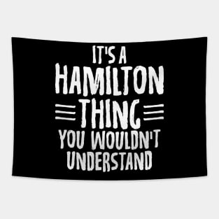 Funny It's A Hamilton Thing, You Wouldn't Understand Tapestry