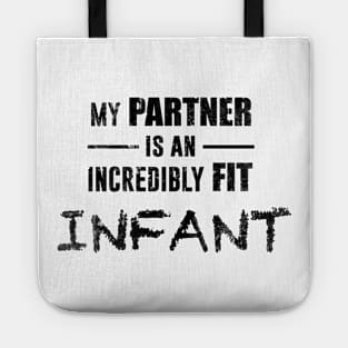 The Challenge MTV - My Partner is an Incredibly Fit Infant Tote