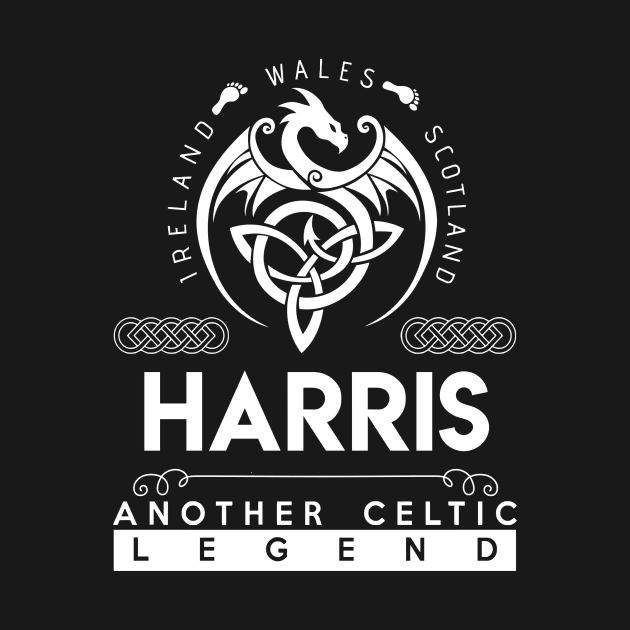 Harris Name T Shirt - Another Celtic Legend Harris Dragon Gift Item by harpermargy8920