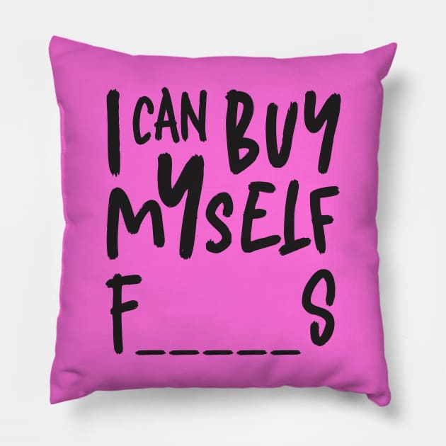 I Can Buy Myself Feminist Black Typography Pillow by ZAZIZU