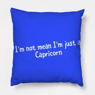 Capricorn Saying Design Pillow